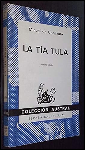 Amazon Com La Tia Tula Aunt Tula Spanish Edition 9788423901227 Unamuno Miguel De Books