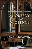 Snobbery with Violence: An Edwardian Murder Mystery (Edwardian Murder Mysteries Book 1) by M. C. Beaton