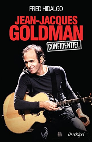Jean-Jacques Goldman: confidentiel
