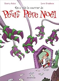 On a volé le courrier de Petit Père Noël