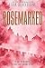 Rosemarked (A Rosemarked Novel, 1)