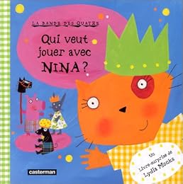 Qui veut jouer avec Nina ?