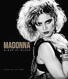Madonna: Album by Album by