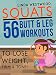 Squats (3rd Edition): 56 Butt & Leg Workouts To Lose Weight, Firm & Tone! by Linda Westwood