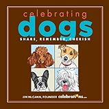 Celebrating Dogs by Jim McCann