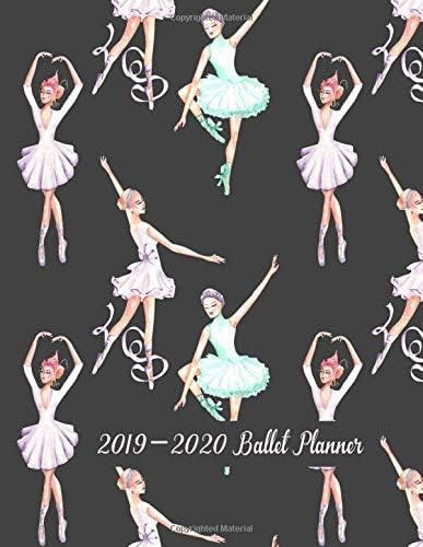 2019-2020 Ballet Planner: 24-Month Planner Calendar - Define Your Goals and Work Towards Them Everyday - Goal and Productivity Planner Paperback – Large Print, 24 Oct 2018