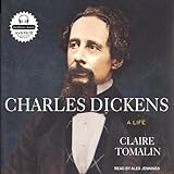 Charles Dickens: A Life by 