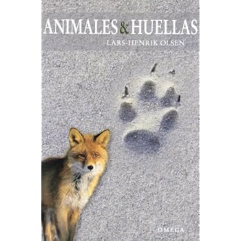 ANIMALES & HUELLAS (GUÍAS DEL NATURALISTA- MAMÍFEROS)