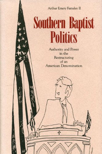 Southern Baptist Politics (Library and Information Science)