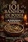 Livro 101 Banhos de Poder: Proteção, Prosperidade, Amor e Abertura de Caminhos — Da Tradição Ibérica ao Terreiro Brasileiro (Magia Prática com Exu e Pomba Gira)