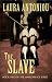 The Slave (The Marketplace Series Book 2)