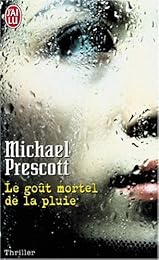 Le  goût mortel de la pluie