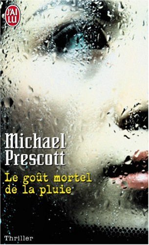 Le  goût mortel de la pluie