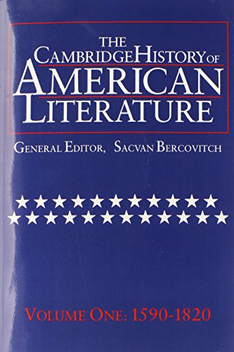 The Cambridge History of American Literature, Vol. 1: 1590-1820 by