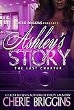 Ashley's Story: THE LAST CHAPTER SPIN- OFF OF DIRTY LAUNDRY