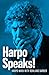Harpo Speaks!