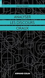 Analyser les discours oraux