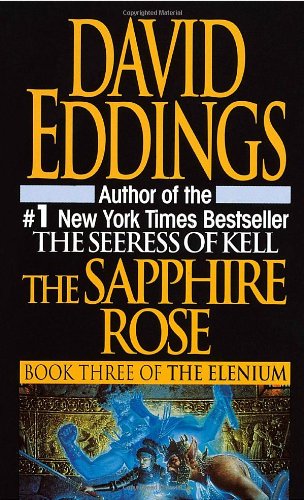 The Sapphire Rose (The Elenium, #3)