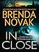 In Close (Bulletproof series Book 3)