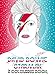 David Bowie: Starman: A Coloring Book by 