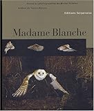 Madame Blanche by