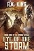 Eye Of The Storm: A Post-Apocalyptic Survival Adventure Thriller (The Storm Cycle Book 1) by R.K. King