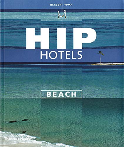 Hip Hotels Beach by 