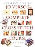 Jo Verso's Complete Cross Stitch Course by Jo Verso