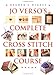 Jo Verso's Complete Cross Stitch Course by Jo Verso