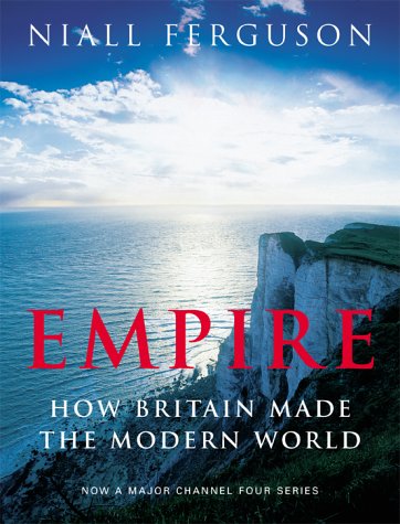 "Empire - How Britain Made the Modern World" av Niall Ferguson