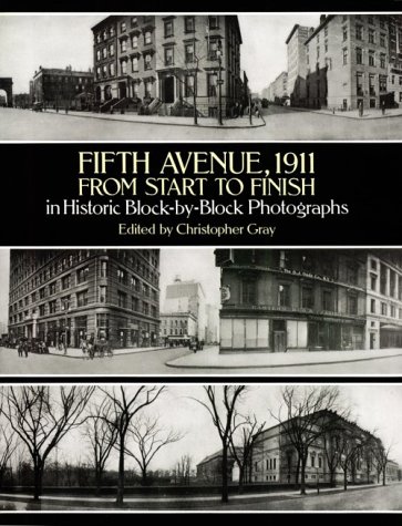Fifth Avenue, 1911, from Start to Finish in Historic Block-by-Block Photographs