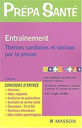 Entraînement thèmes sanitaires et sociaux par la presse