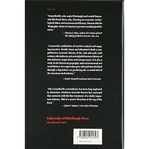 Wealth, Waste, and Alienation: Growth and Decline in the Connellsville Coke Industry (History)