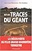 Sur les traces du géant by