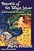 Secrets of the Talking Jaguar: Memoirs from the Living Heart of a Mayan Village by 