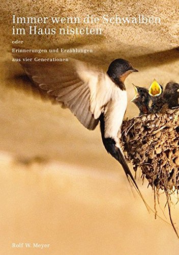 Immer Wenn Die Schwalben Im Haus Nisteten German Edition Rolf W