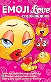 Emoji Love Coloring Book 30 Cute Fun Pages: For Adults, Teens and Kids Great Party Gift (Travel Size) (Officially Licensed Emoji Coloring Book Series) (Coloring Book Mini)