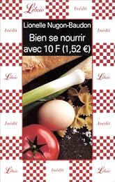 Bien se nourrir avec 10 F (1,52 EUR)