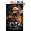 Aboriginal Australians: A History Since 1788