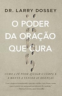 O poder da oração que cura: Como a fé pode ajudar o corpo e a mente a vencer as doenças