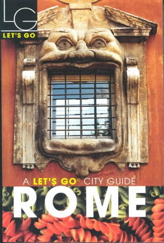 Let's Go Rome (Let's Go City Guides), by LET\'S GO INC Let's Go Rome (Let's Go City Guides), by LET\'S GO INC
