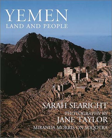 Yemen: Land and People by Sarah Searight