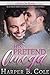 His Pretend Omega: M/M Non-Shifter Alpha/Omega MPREG (Cafe Om Book 2)