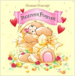 Download Together Forever : Forever Friends: 9781844541522: Amazon ...