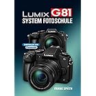 LUMIX G81 System Fotoschule