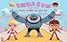 BUBBLEGUM Kastou, le robot qui casse tout ! (French Edition) by LHOLO MACGINNIS, EDITIONS LHOLO