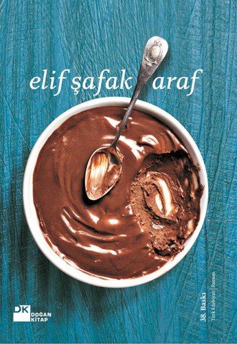 Araf Turkish Edition Elif Safak 9786051114699 Amazon Com Books