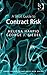 A Short Guide to Contract Risk (Short Guides to Business Risk)