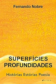 Livro Superfícies profundidades: histórias estórias poesia