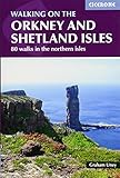 Walking on the Orkney and Shetland Isles: 80 walks in the northern isles by 